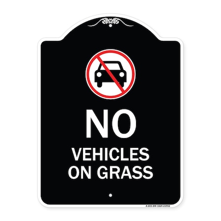 Signmission No Vehicles on Grass Heavy-Gauge Aluminum Architectural Sign, 24" x 18", BW-1824-23552 A-DES-BW-1824-23552